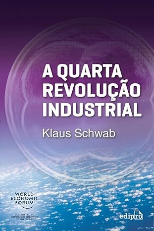 A Quarta Revolução Industrial 