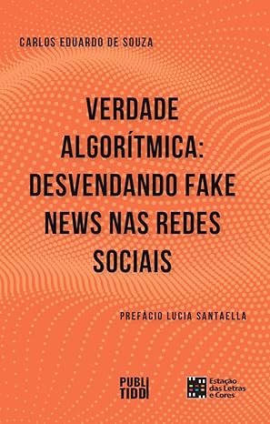 Verdade Algorítmica: Desvendando Fake News nas Redes Sociais