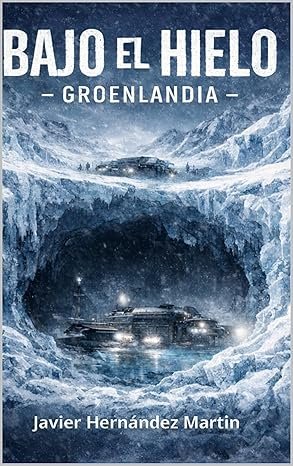 Bajo el hielo - Groenlandia
